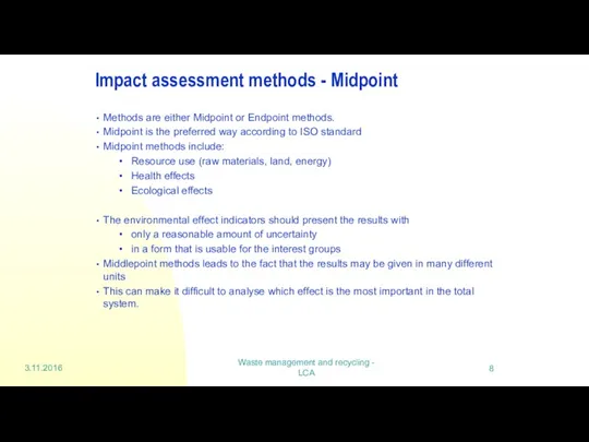 Waste management and recycling - LCA Impact assessment methods -