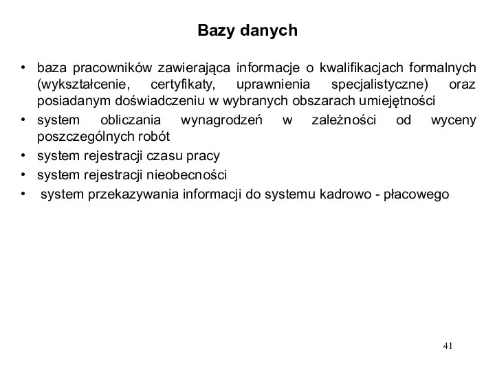 Bazy danych baza pracowników zawierająca informacje o kwalifikacjach formalnych (wykształcenie,