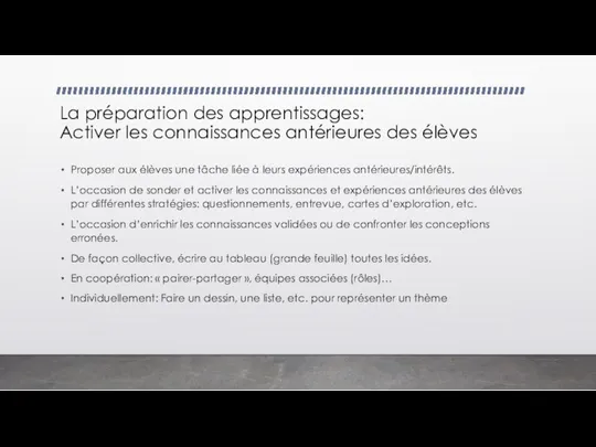 La préparation des apprentissages: Activer les connaissances antérieures des élèves