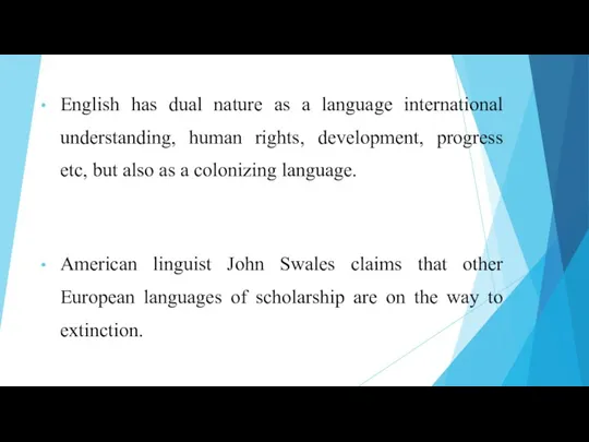 English has dual nature as a language international understanding, human
