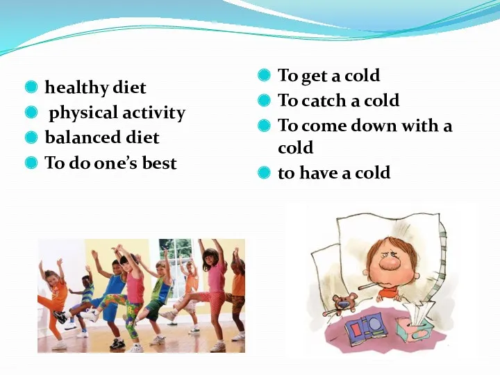 healthy diet physical activity balanced diet To do one’s best To get a