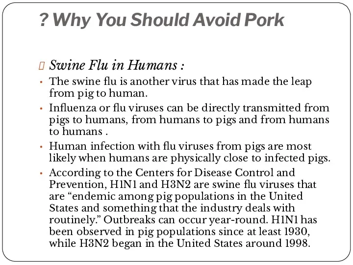 Why You Should Avoid Pork ? Swine Flu in Humans