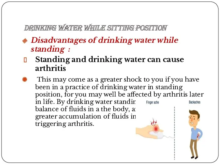 Drinking water while sitting position Disadvantages of drinking water while