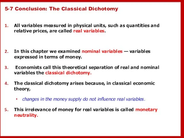 5-7 Conclusion: The Classical Dichotomy All variables measured in physical