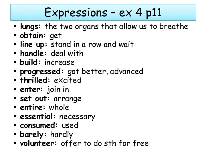 Expressions – ex 4 p11 lungs: the two organs that