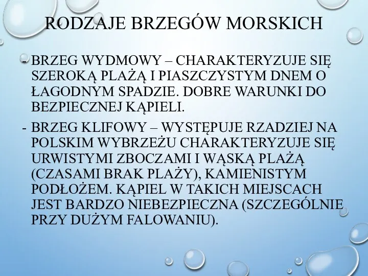 RODZAJE BRZEGÓW MORSKICH - BRZEG WYDMOWY – CHARAKTERYZUJE SIĘ SZEROKĄ