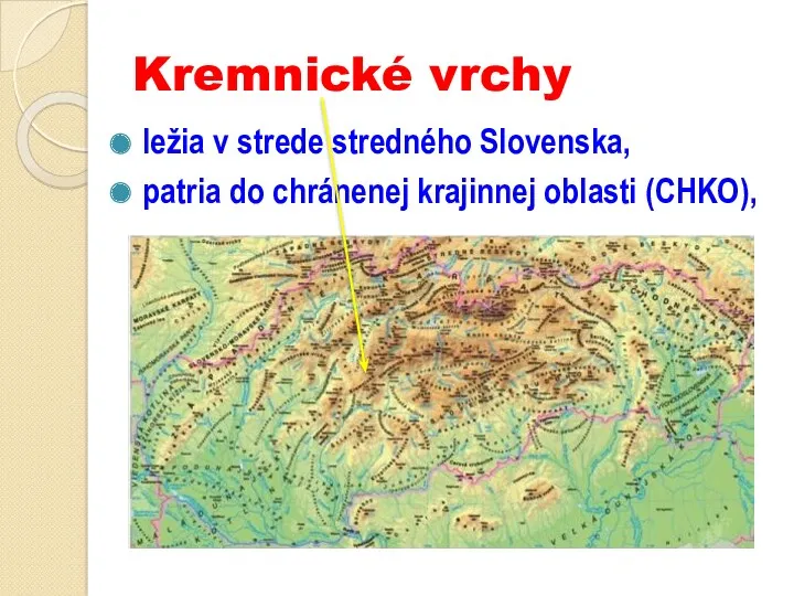 Kremnické vrchy ležia v strede stredného Slovenska, patria do chránenej krajinnej oblasti (CHKO),