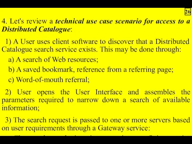 4. Let's review a technical use case scenario for access