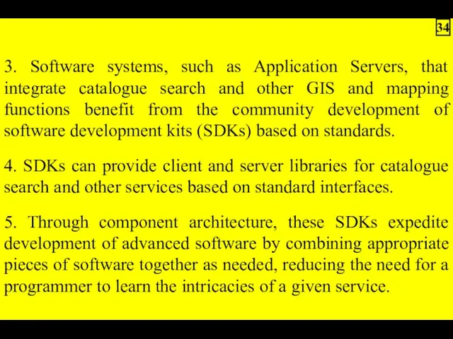 3. Software systems, such as Application Servers, that integrate catalogue