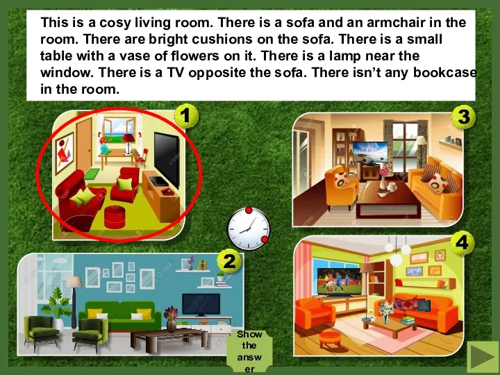 This is a cosy living room. There is a sofa