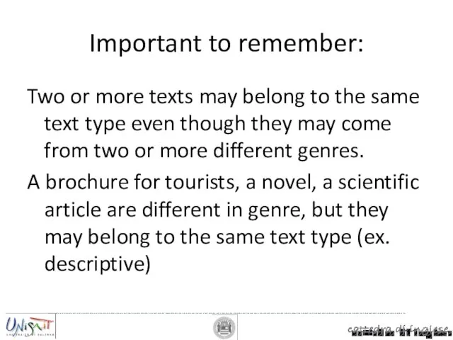 Important to remember: Two or more texts may belong to the same text