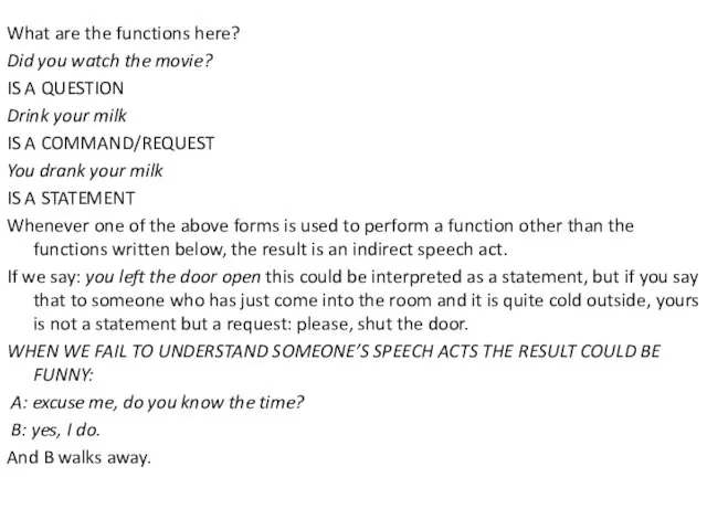 What are the functions here? Did you watch the movie? IS A QUESTION