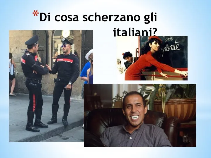 Di cosa scherzano gli italiani?