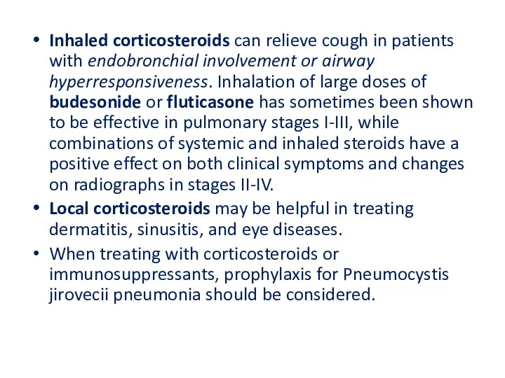 Inhaled corticosteroids can relieve cough in patients with endobronchial involvement