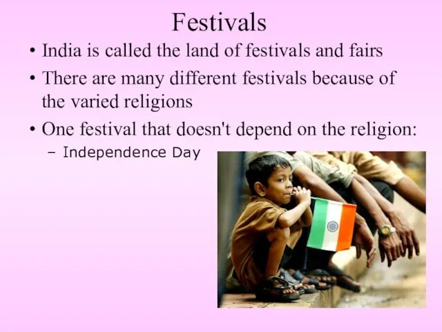 Festivals India is called the land of festivals and fairs