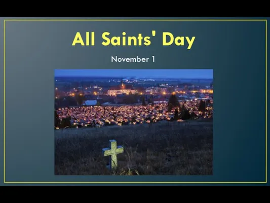 All Saints' Day November 1