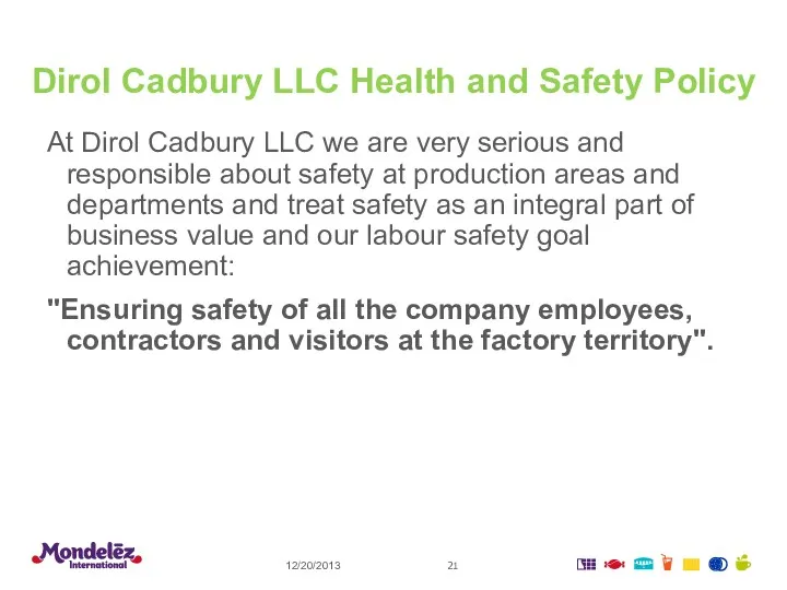 Dirol Cadbury LLC Health and Safety Policy At Dirol Cadbury