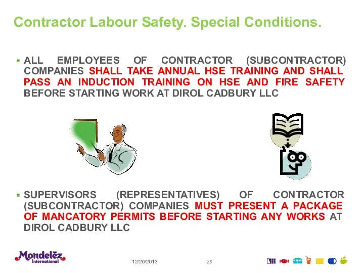 12/20/2013 Contractor Labour Safety. Special Conditions. ALL EMPLOYEES OF CONTRACTOR