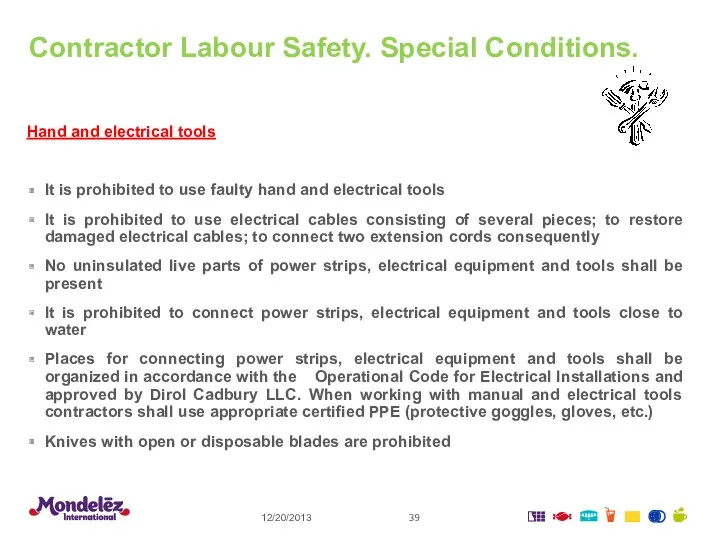 Contractor Labour Safety. Special Conditions. 12/20/2013 Hand and electrical tools