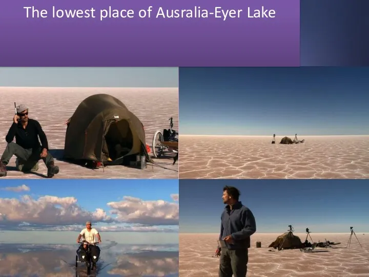 The lowest place of Ausralia-Eyer Lake