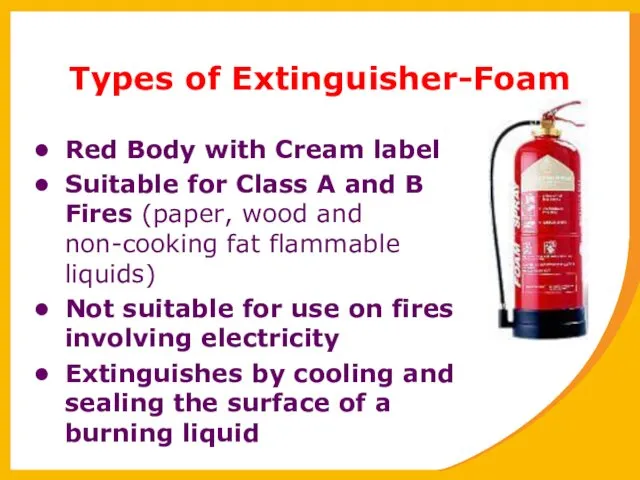 Types of Extinguisher-Foam Red Body with Cream label Suitable for