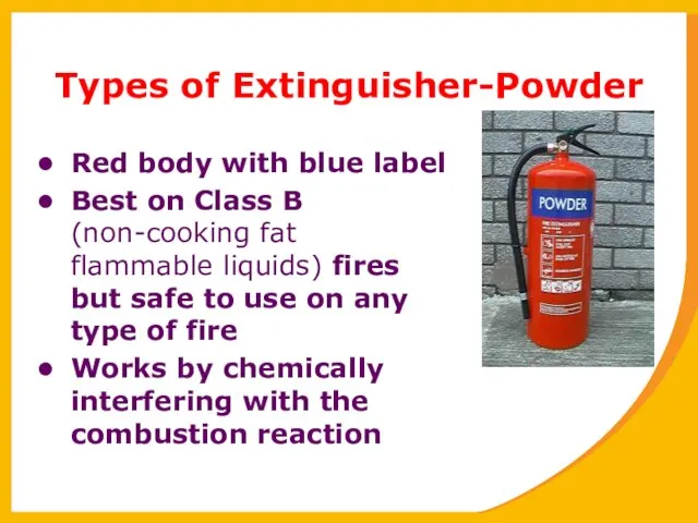 Types of Extinguisher-Powder Red body with blue label Best on
