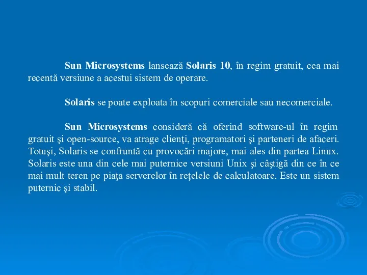 Sun Microsystems lansează Solaris 10, în regim gratuit, cea mai
