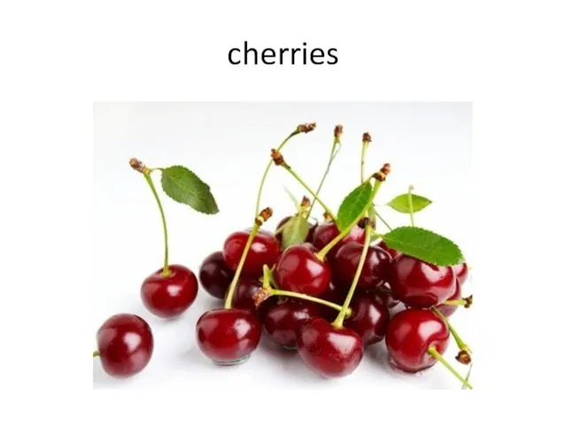 cherries