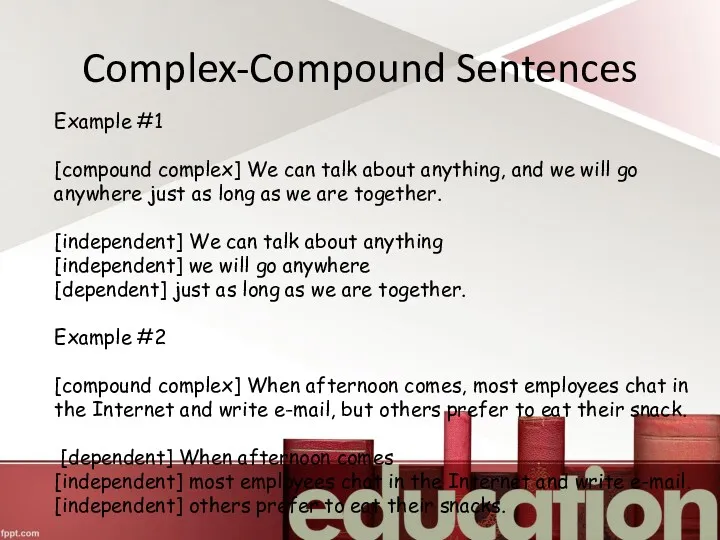 Complex-Compound Sentences Example #1 [compound complex] We can talk about