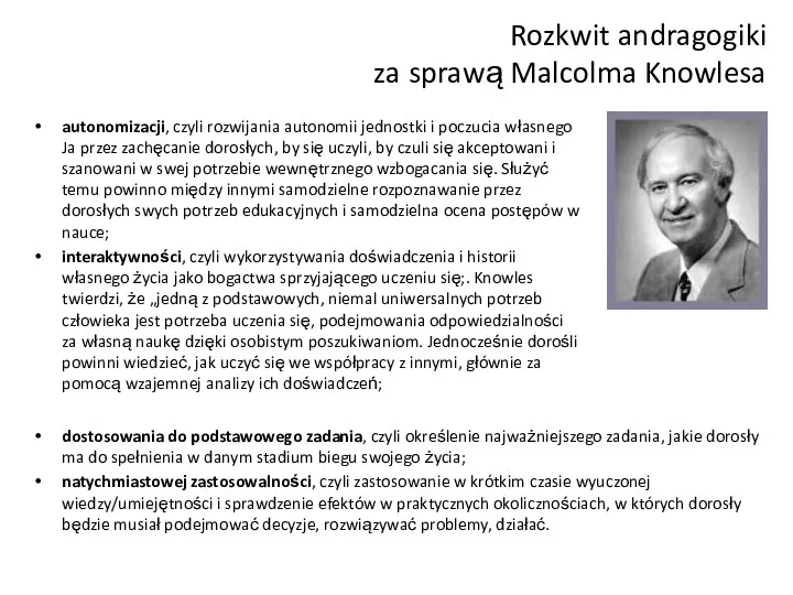 Rozkwit andragogiki za sprawą Malcolma Knowlesa autonomizacji, czyli rozwijania autonomii