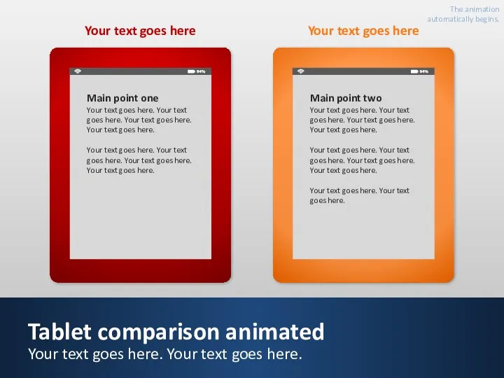Tablet comparison animated Your text goes here. Your text goes