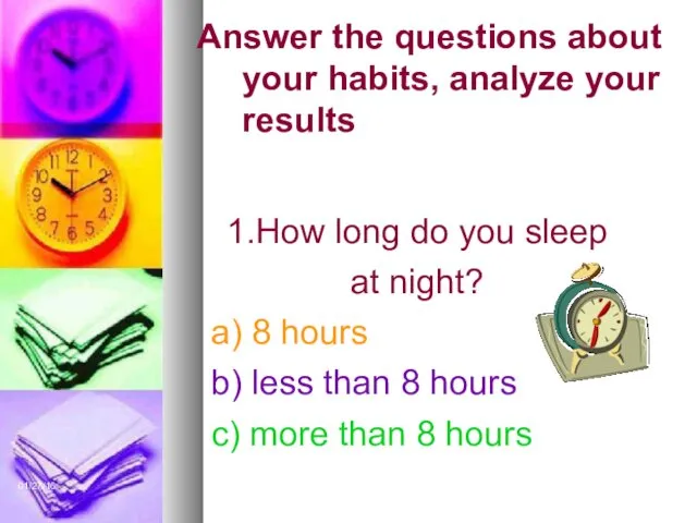 01/27/16 Answer the questions about your habits, analyze your results
