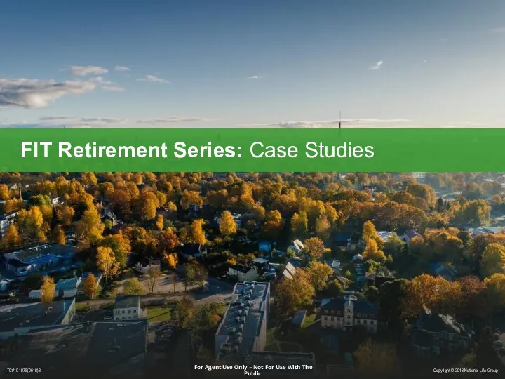 FIT Retirement Series: Case Studies