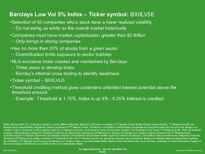 Barclays Low Vol 5% Index – Ticker symbol: BXIILV5E Selection of 50 companies