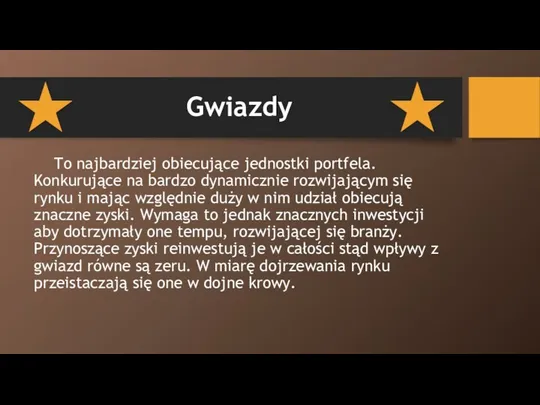 To najbardziej obiecujące jednostki portfela. Konkurujące na bardzo dynamicznie rozwijającym