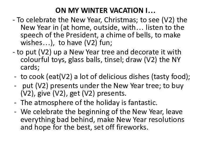 ON MY WINTER VACATION I… - To celebrate the New