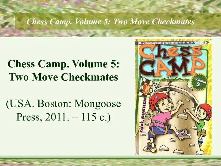 Chess Camp. Volume 5: Two Move Checkmates Chess Camp. Volume 5: Two Move