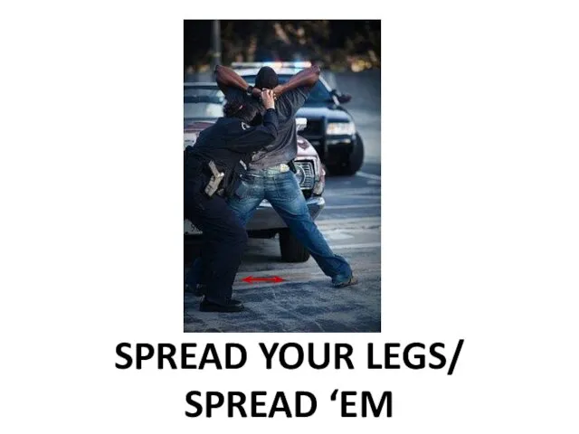 SPREAD YOUR LEGS/ SPREAD ‘EM