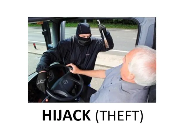 HIJACK (THEFT)