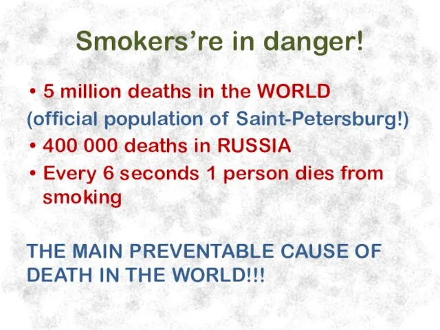 Smokers’re in danger! 5 million deaths in the WORLD (official