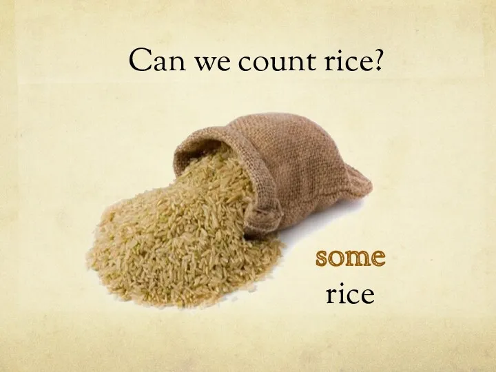 Can we count rice? some rice