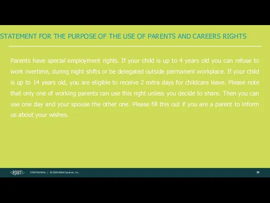 STATEMENT FOR THE PURPOSE OF THE USE OF PARENTS AND