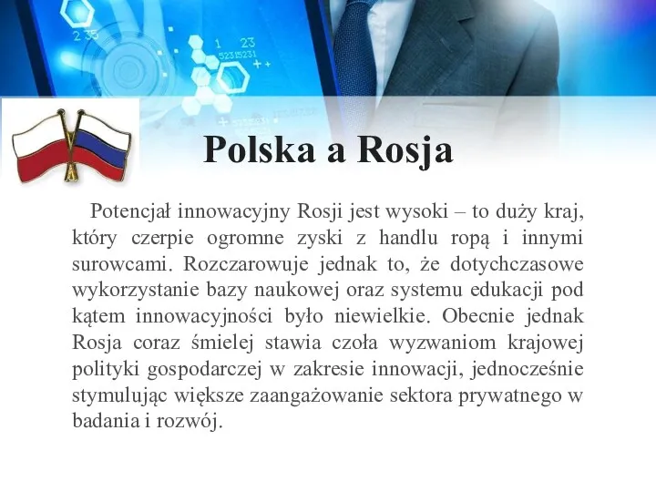 Polska a Rosja Potencjał innowacyjny Rosji jest wysoki – to