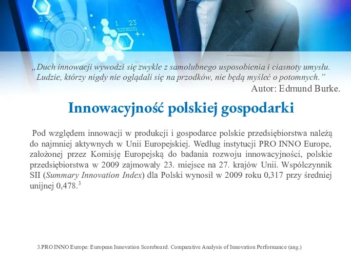Pod względem innowacji w produkcji i gospodarce polskie przedsiębiorstwa należą