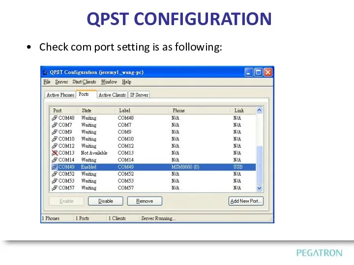 QPST CONFIGURATION Check com port setting is as following: