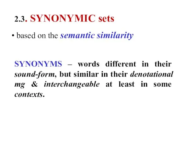 2.3. SYNONYMIC sets based on the semantic similarity SYNONYMS –