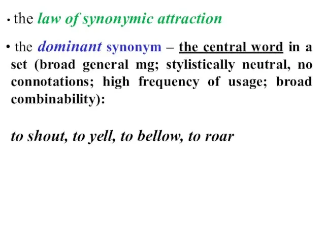 the law of synonymic attraction the dominant synonym – the