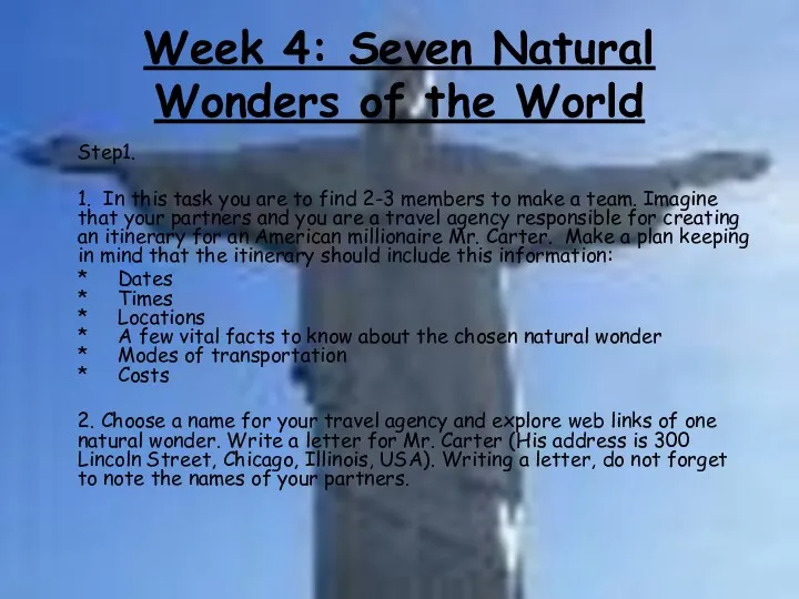 Week 4: Seven Natural Wonders of the World Step1. 1.