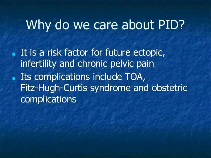 Why do we care about PID? It is a risk