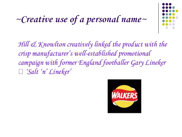 ~Creative use of a personal name~ Hill & Knowlton creatively